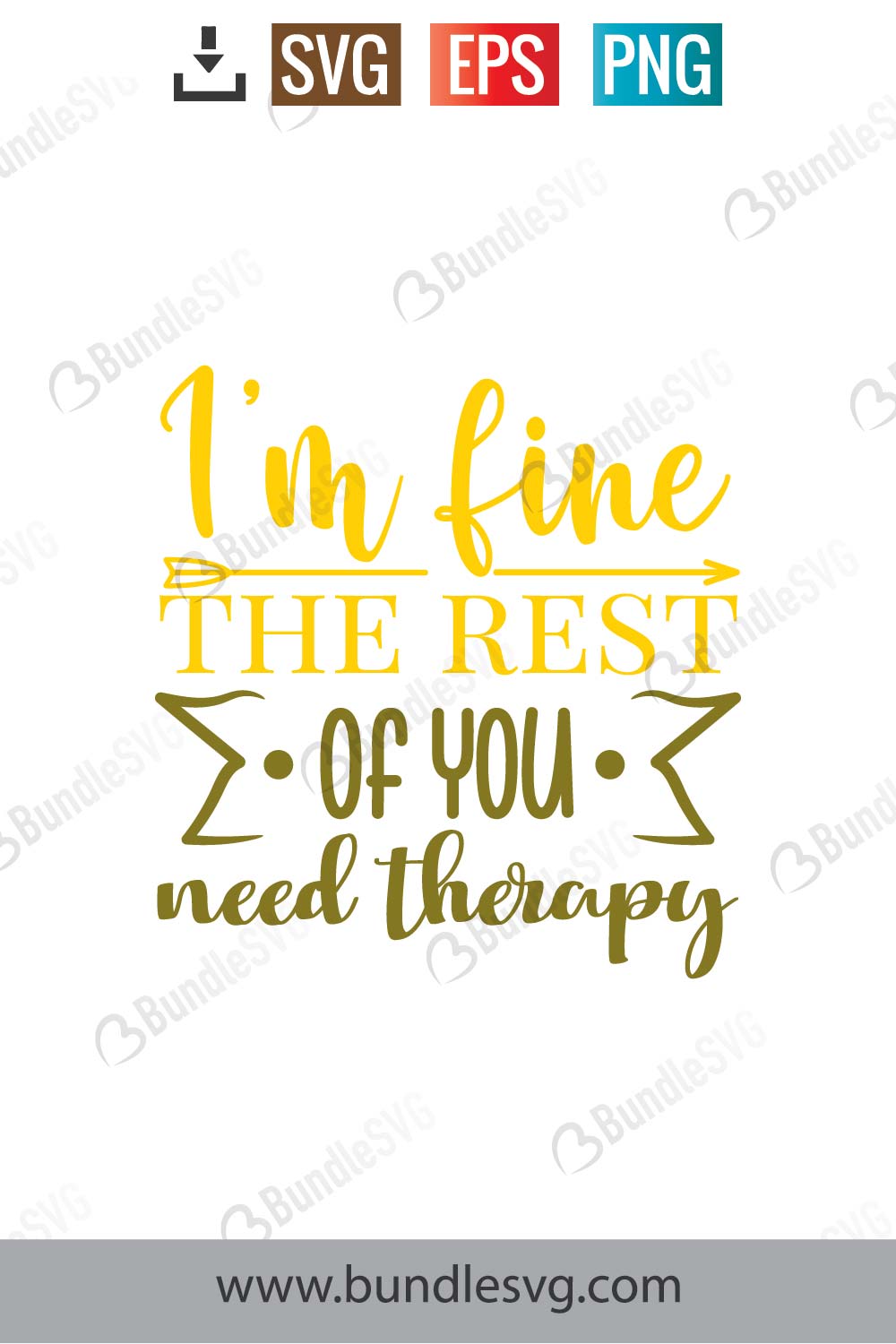 I'm Fine The Rest Of You Need Therapy SVG Cut Files