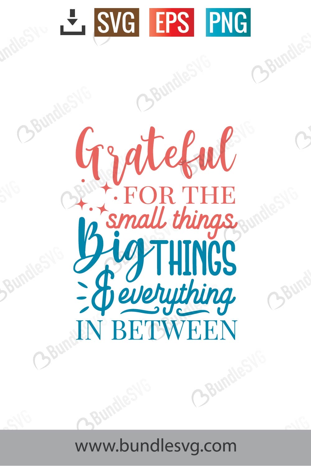 Grateful For The Small Things Big Things and Everything In Between SVG Cut Files