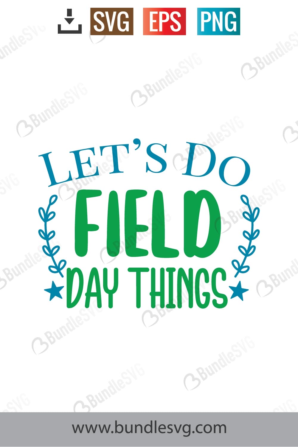 Let's Do Field Day Things SVG Cut Files