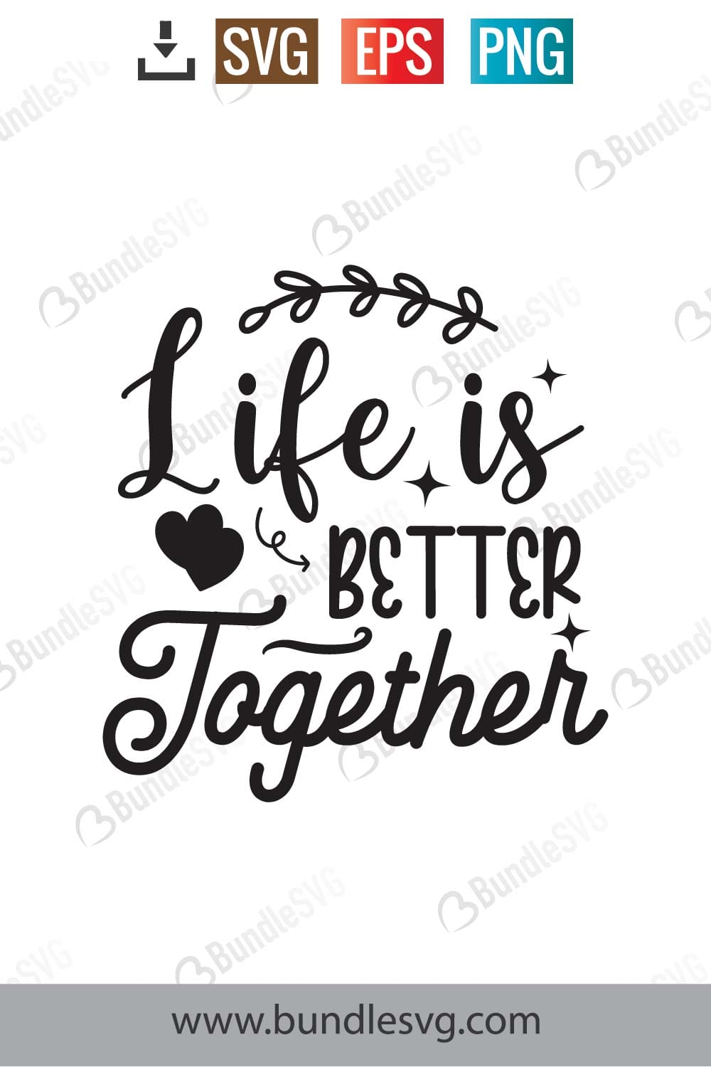 Life Is Better Together