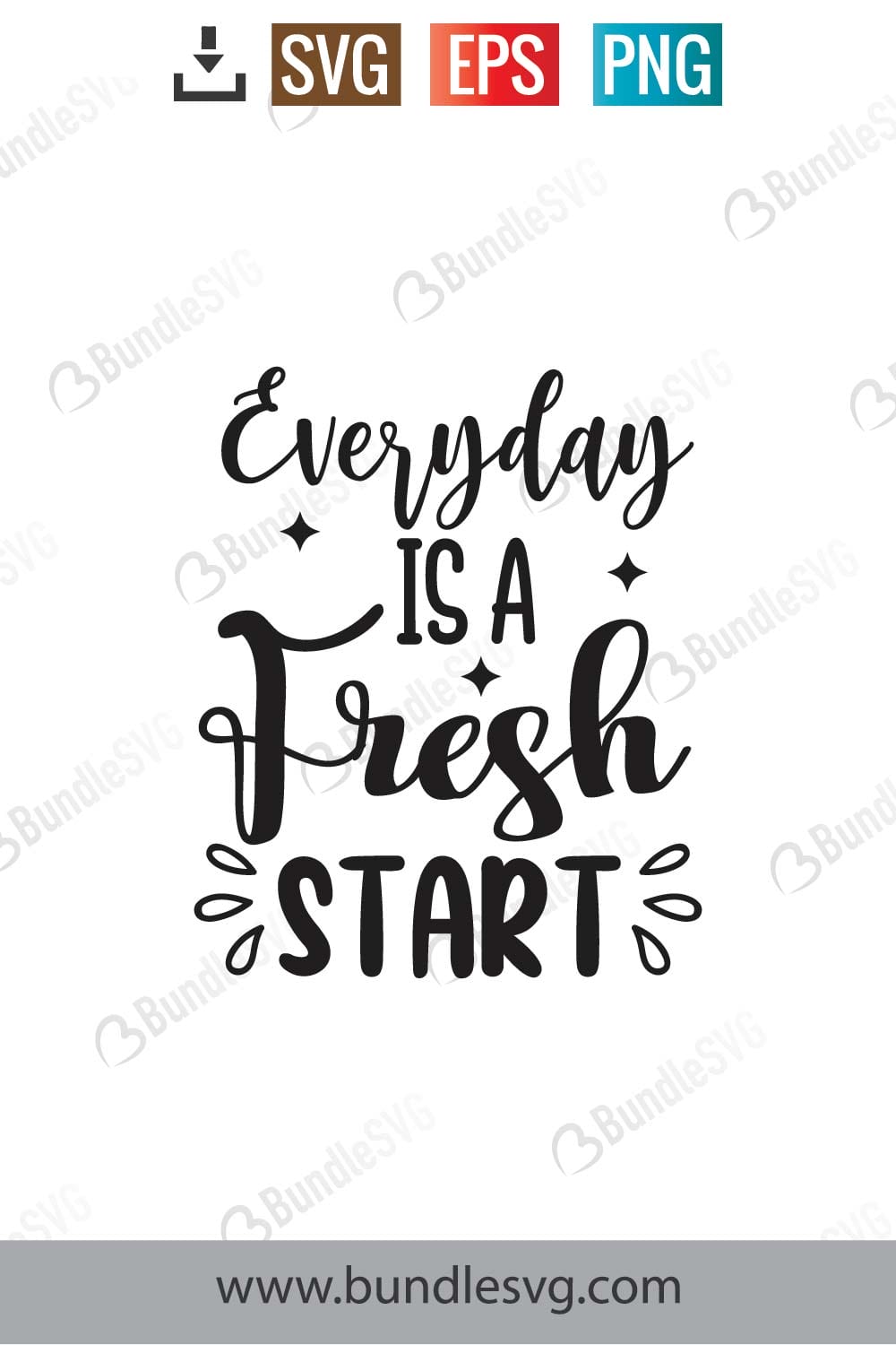 Everyday is A Fresh Start SVG Cut Files
