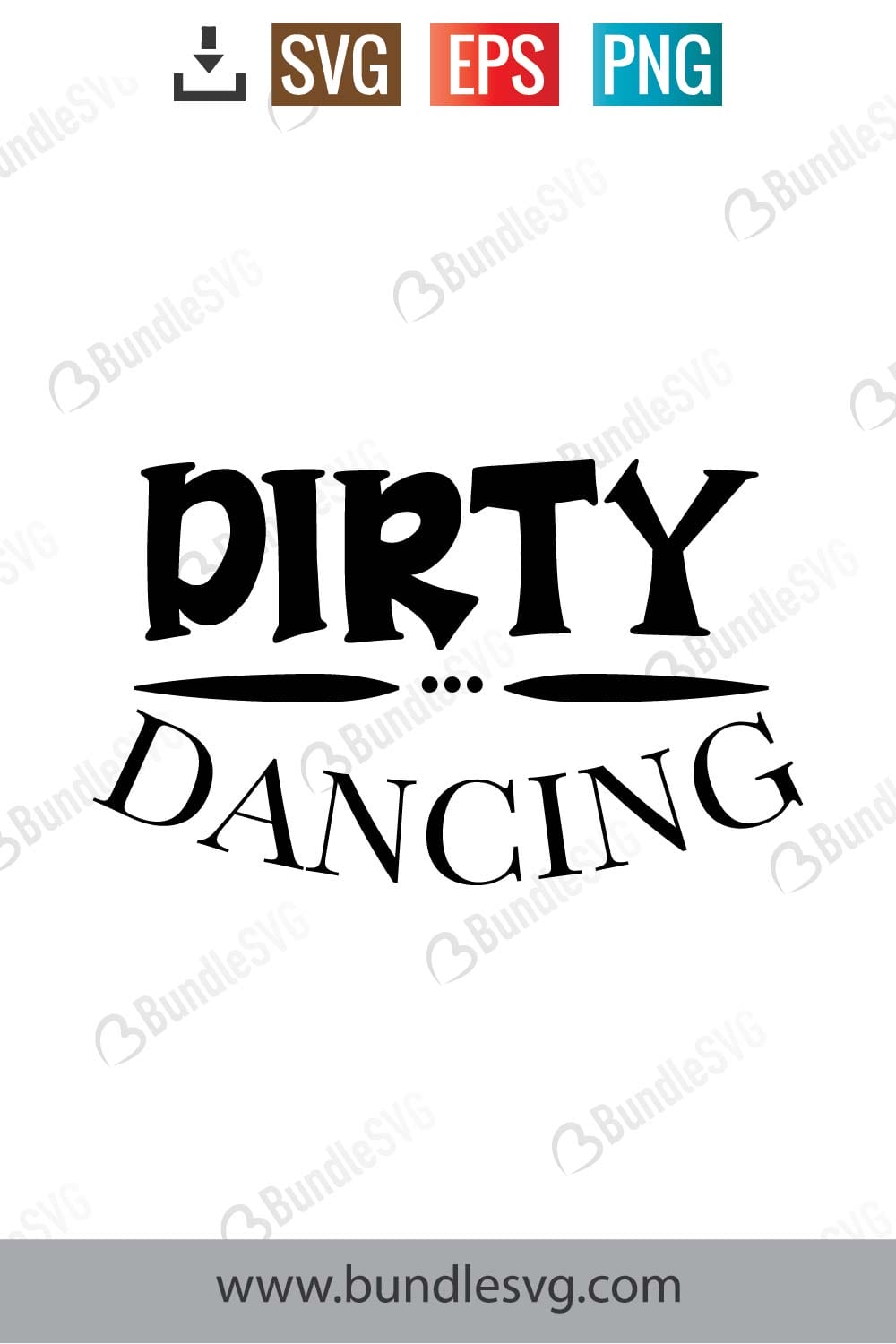 Dirty Dancing SVG Cut Files