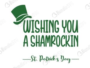 Wishing You A Shamrockin SVG Cut Files