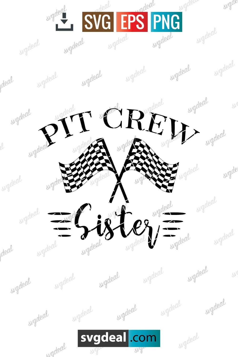 Pit Crew Sister SVG Cut Files