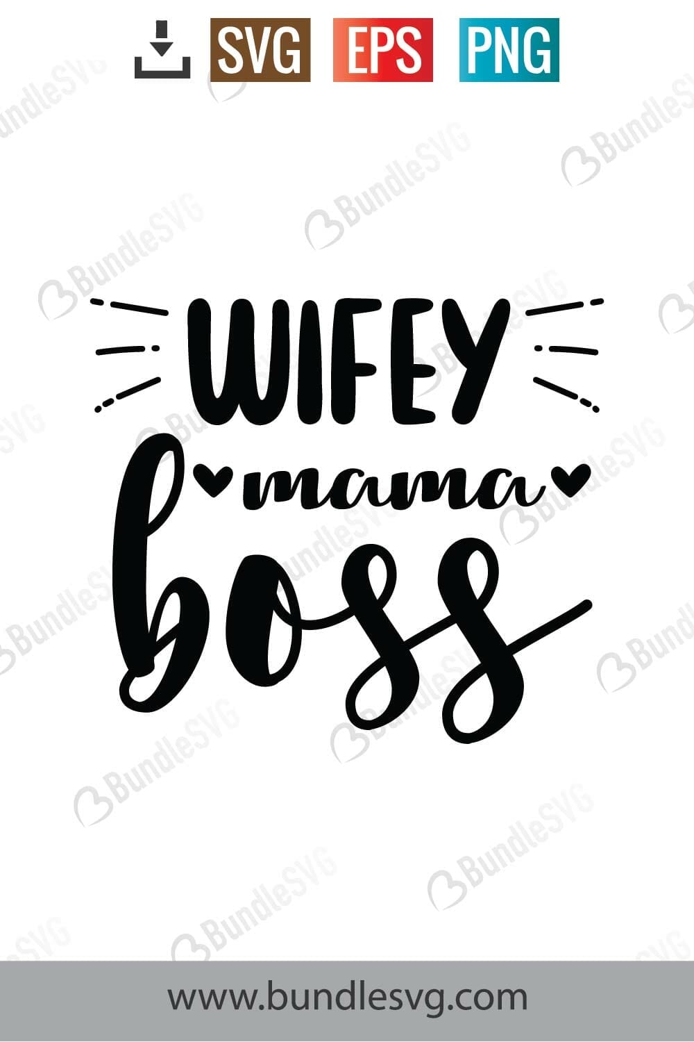 Wifey Mama Boss Svg