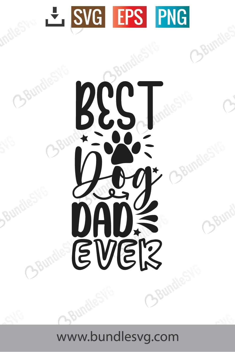 Best Dog Dad Ever Svg