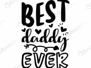 Best Daddy Ever Svg