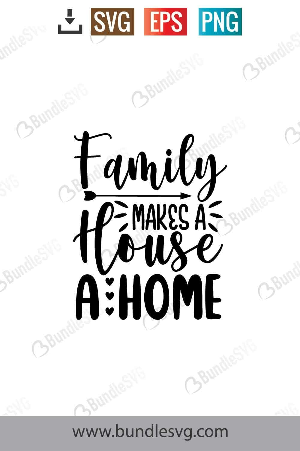 Family Makes A House A Home Svg