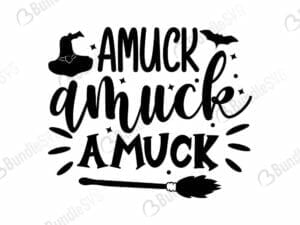 Amuck Amuck Amuck Svg