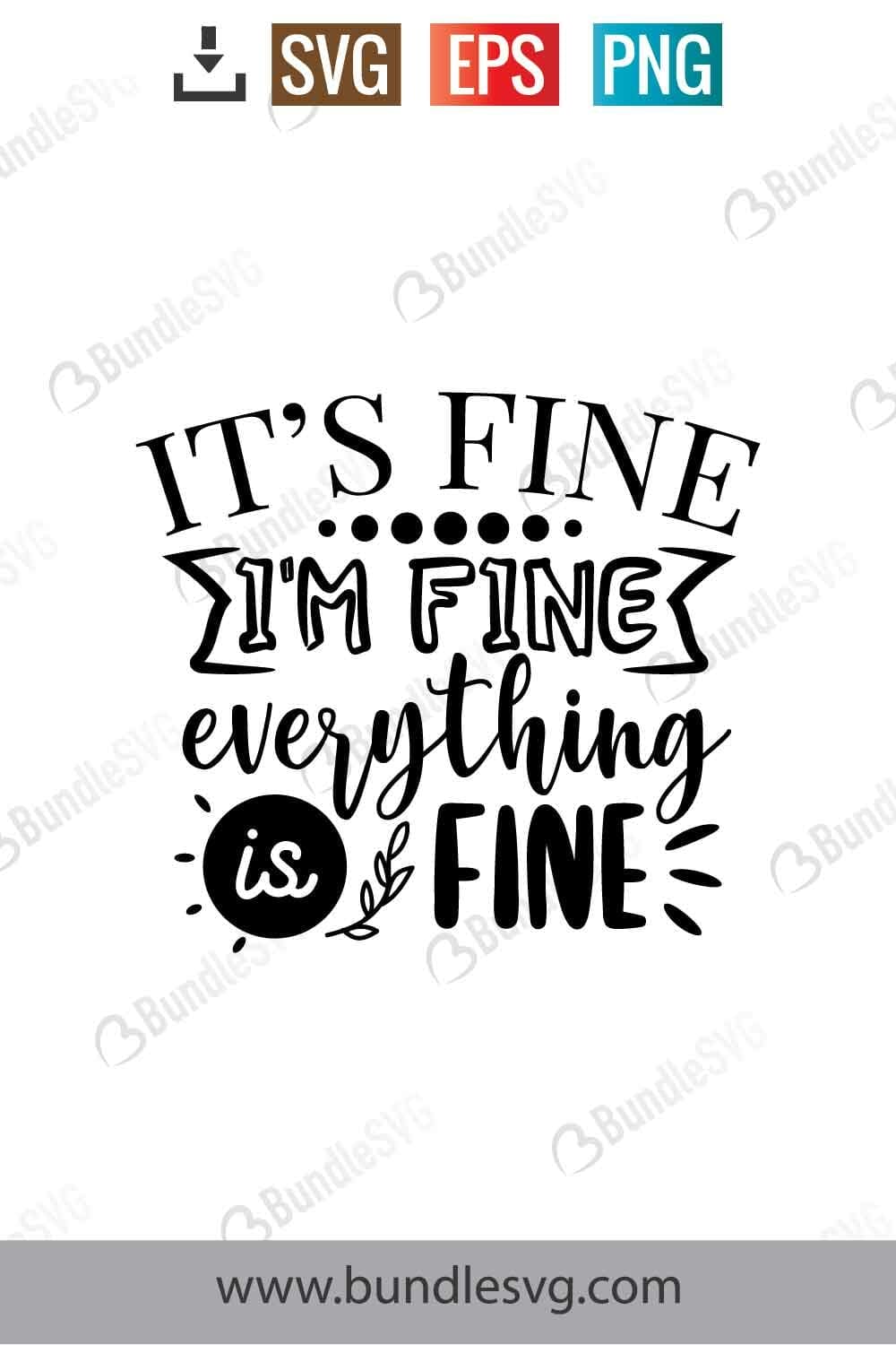 It's Fine I'm Fine Everything Is Fine Svg