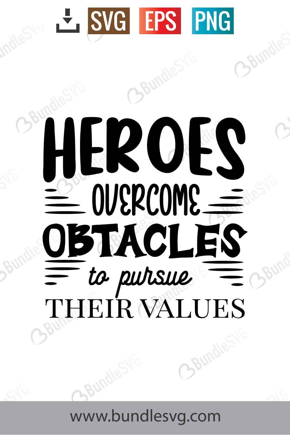 Heroes Overcome Obstacles To Pursue Their Values Svg