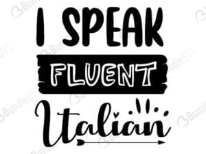 I Speak Fluent Italian Svg