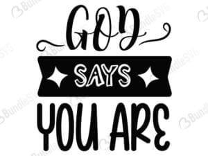 God Says You Are Svg