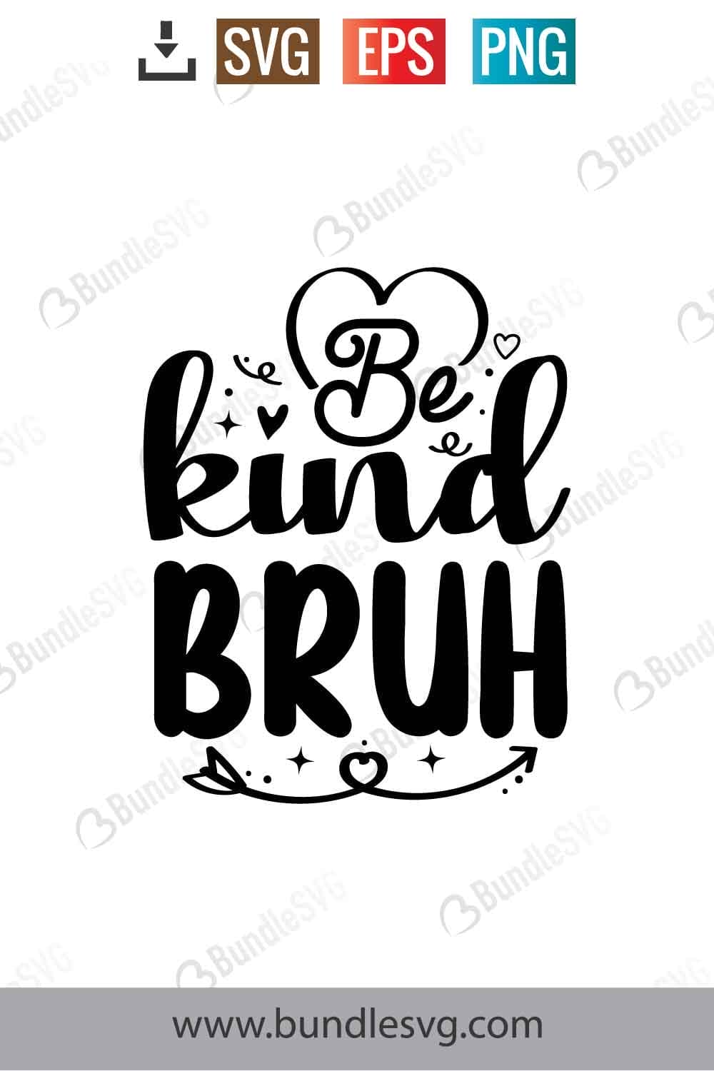Be Kind Bruh Svg