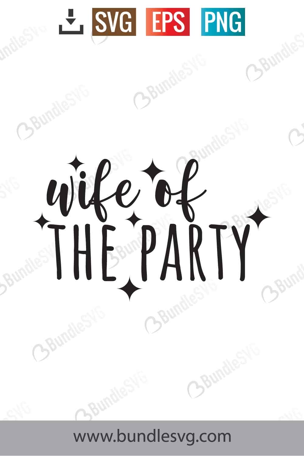 Wife Of The Party Svg