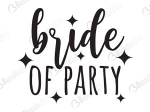 Bride Of Party Svg