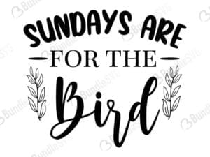 Sundays Are For The Birds Svg