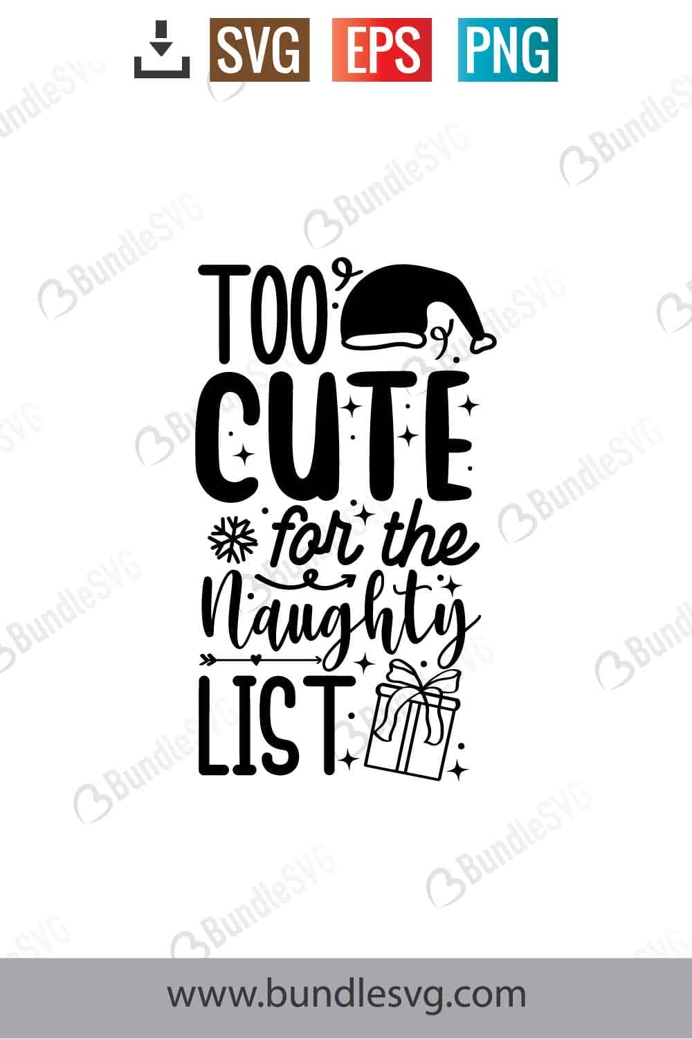 Too Cute For The Naughty List Svg