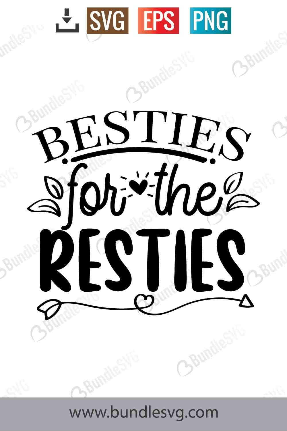 Besties For The Resties Svg