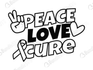 Peace Love Cure Svg