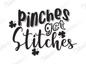 Pinches Get Stitches Svg