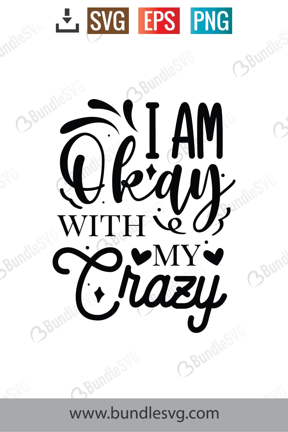 I Am Okay With My Crazy Svg