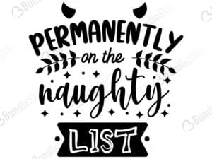 Permanently On The Naughty List Svg