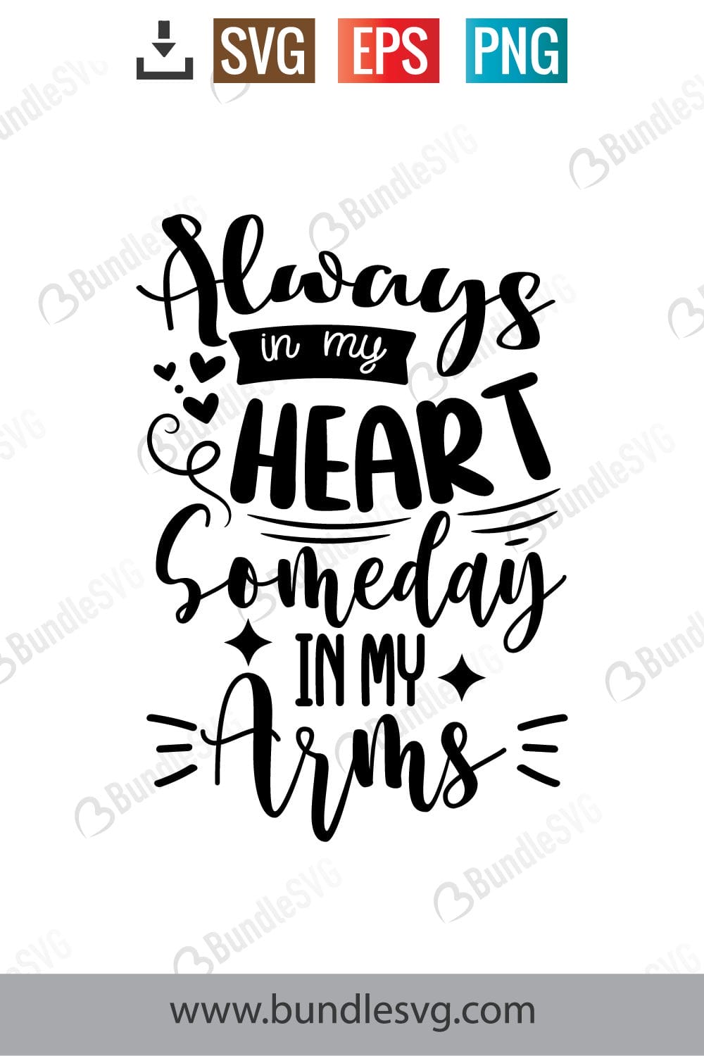 Always in My Heart Someday In My Arms Svg