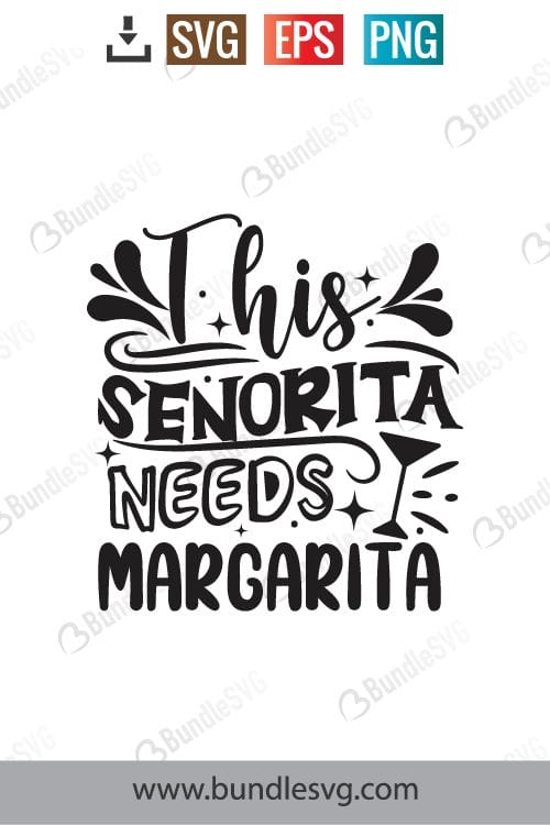This Seniorita Needs Margarita Svg