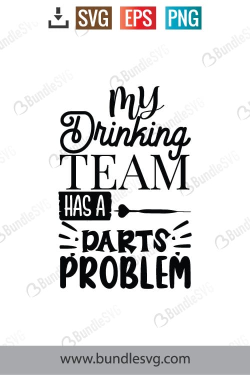 My Drinking Team Has Darts Problem Svg